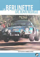Collection Moteur : Le DVD « La Berlinette de Jean Rédélé » est disponible en boutiques spécialisées